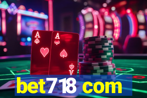 bet718 com